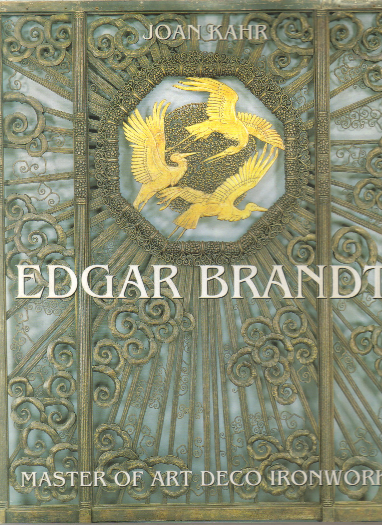 Edgar Brandt by Joan Kahr - Front Cover